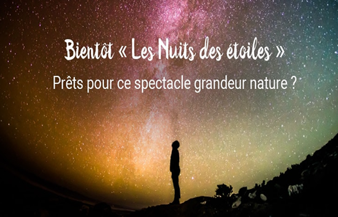 illustration de l'actualité : NUIT DES ÉTOILES - NATURE ET DÉCOUVERTES